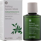 BLITHE Успокаивающая сплэш-маска для проблемной кожи Patting Splash Mask Soothing & Healing Green Tea, 150 мл 